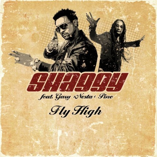 Fly High Shaggy featuring Gary Nesta Pine single cover